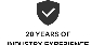 20 YEARS OF INDUSTRY EXPERIENCE